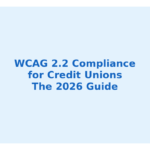 WCAG 2.2 compliance credit union