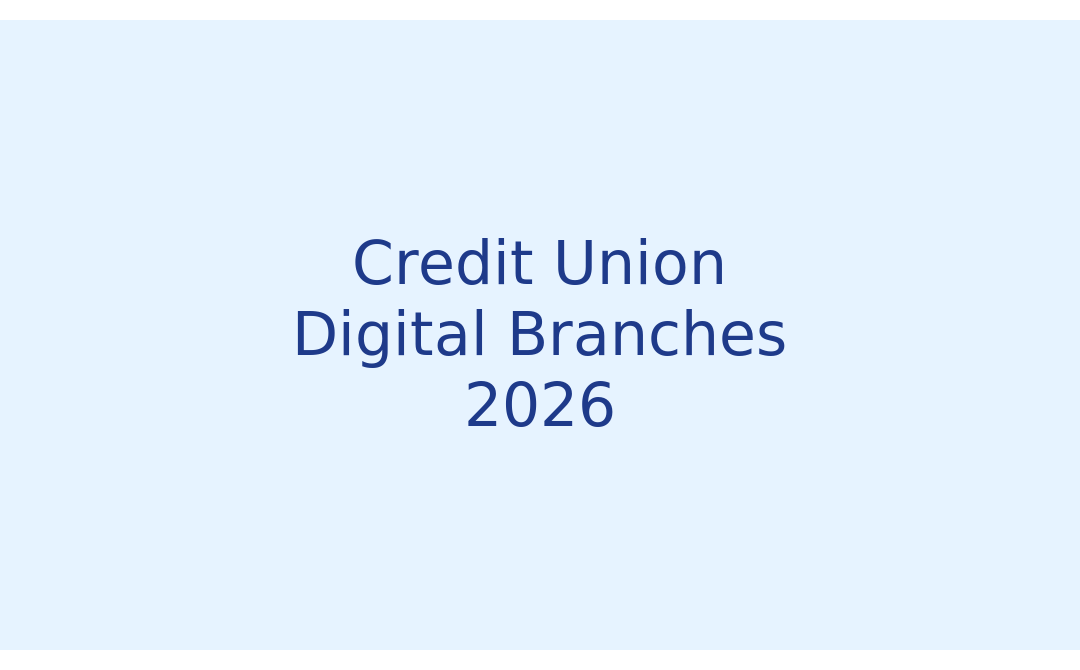 Credit Union Website Hosting: Scalable, Secure Solutions for the Digital Banking Era (2026 Guide)