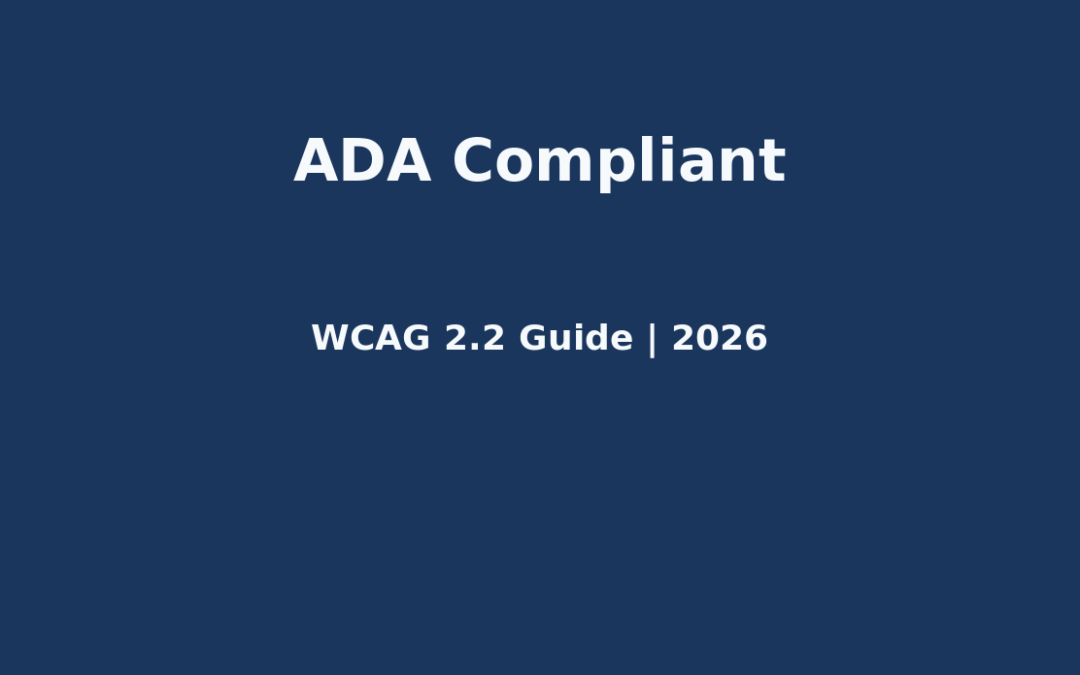 Credit Union ADA Compliance 2026: WCAG 2.2 Strategies to Avoid Lawsuits